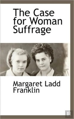 Bertrand.pt - The Case For Woman Suffrage