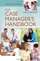 The Case Manager'S Handbook