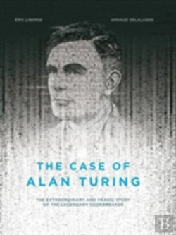 Bertrand.pt - The Case Of Alan Turing