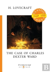 The Case Of Charles Dexter Ward