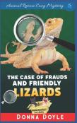 The Case Of Frauds And Friendly Lizards