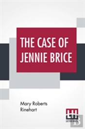 The Case Of Jennie Brice