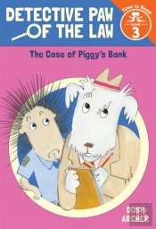 The Case Of Piggy'S Bank (Detective Paw Of The Law: Time To Read, Level 3)