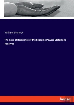 Bertrand.pt - The Case Of Resistance Of The Supreme Powers Stated And Resolved