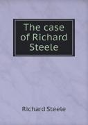The Case Of Richard Steele