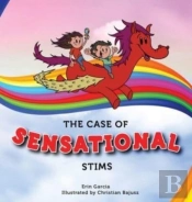 The Case Of Sensational Stims