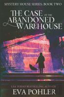 The Case Of The Abandoned Warehouse