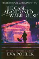 The Case Of The Abandoned Warehouse