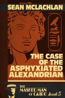 The Case Of The Asphyxiated Alexandrian