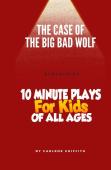 The Case Of The Big Bad Wolf