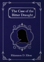 The Case Of The Bitter Draught