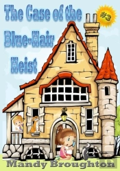The Case Of The Blue-Hair Heist: #3