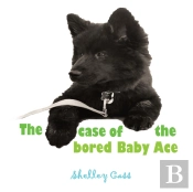The Case Of The Bored Baby Ace: Book Two