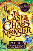 The Case Of The Chaos Monster: An Elemental Detectives Adventure