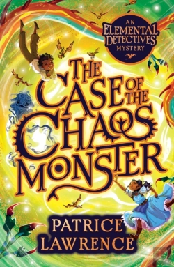 Bertrand.pt - The Case Of The Chaos Monster: An Elemental Detectives Adventure