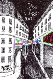 The Case Of The Colour-Blind Racist