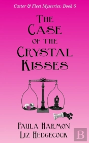 The Case Of The Crystal Kisses