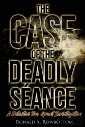 The Case Of The Deadly Seance