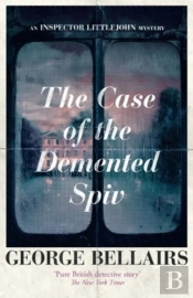 The Case Of The Demented Spiv