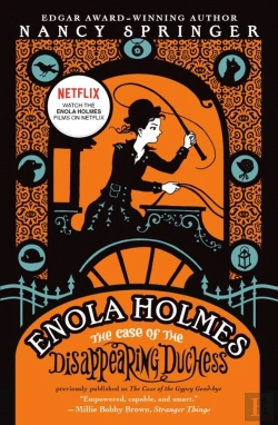 Bertrand.pt - The Case Of The Disappearing Duchess - An Enola Holmes Mystery 6