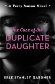 The Case Of The Duplicate Daughter