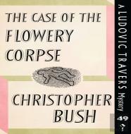 The Case Of The Flowery Corpse