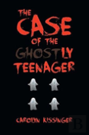 The Case Of The Ghostly Teenager