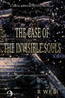 The Case Of The Invisible Souls