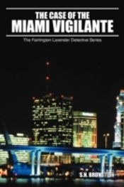 The Case Of The Miami Vigilante