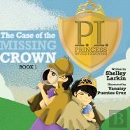 The Case Of The Missing Crown