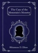 The Case Of The Mountain'S Monster