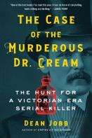 The Case Of The Murderous Dr. Cream