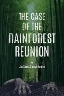 The Case Of The Rainforest Reunion