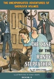 The Case Of The Randy Stepfather