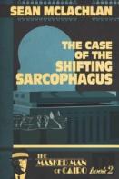 The Case Of The Shifting Sarcophagus