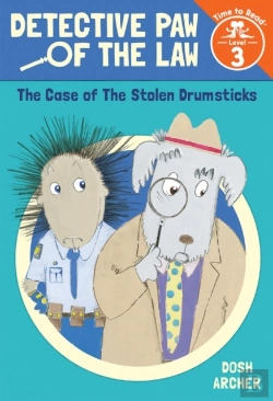 Bertrand.pt - The Case Of The Stolen Drumsticks (Detective Paw Of The Law: Time To Read, Level 3)