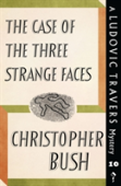 The Case Of The Three Strange Faces