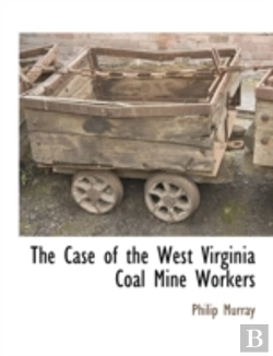 Bertrand.pt - The Case Of The West Virginia Coal Mine