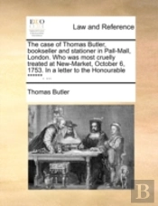 The Case Of Thomas Butler, Bookseller An