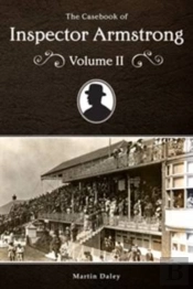 The Casebook Of Inspector Armstrong - The Bells And Plate Fix: The Kaiser'S Assassin