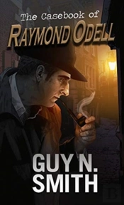The Casebook Of Raymond Odell