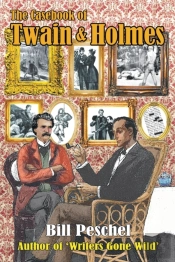 The Casebook Of Twain And Holmes