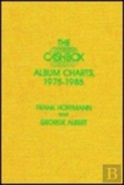 The 'Cash Box' Album Charts, 1975-1985
