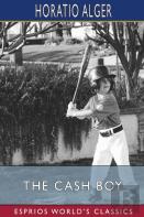 The Cash Boy (Esprios Classics)
