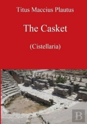 The Casket By Plautus