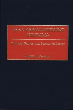 Bertrand.pt - The Caspian Pipeline Dilemma