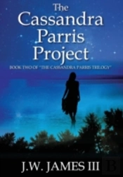 The Cassandra Parris Project: Book Two Of 'The Cassandra Parris Trilogy'