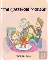The Casserole Monster