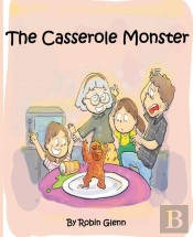 The Casserole Monster