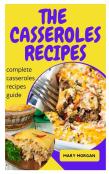 The Casseroles Recipes